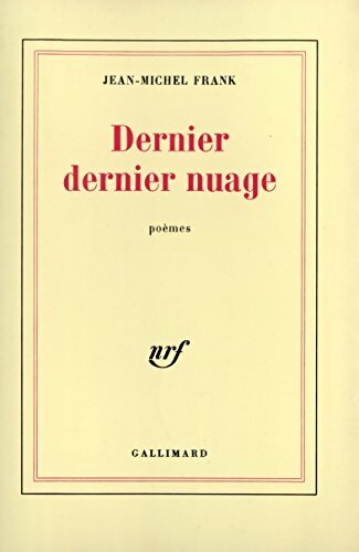 Dernier dernier nuage - Jean-Michel Frank - Livre