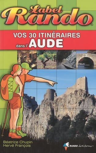 Label Rando Aude - CHUPIN Beatrice - Livre