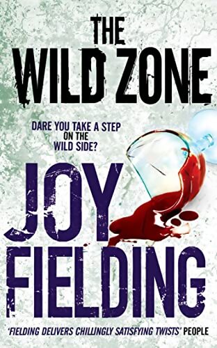 Wild Zone - Joy Fielding - Livre