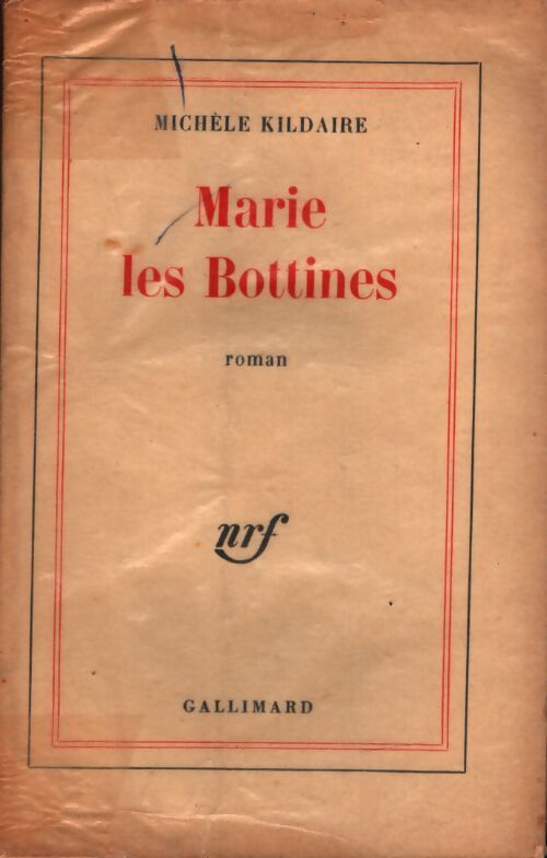 Marie les bottines - Michèle Kildaire - Livre