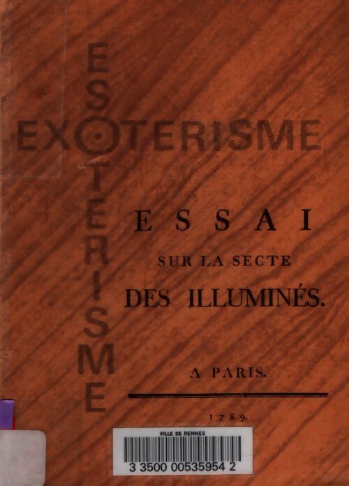 Essai sur la secte des illuminés ou francs-macons - Collectif - Livre