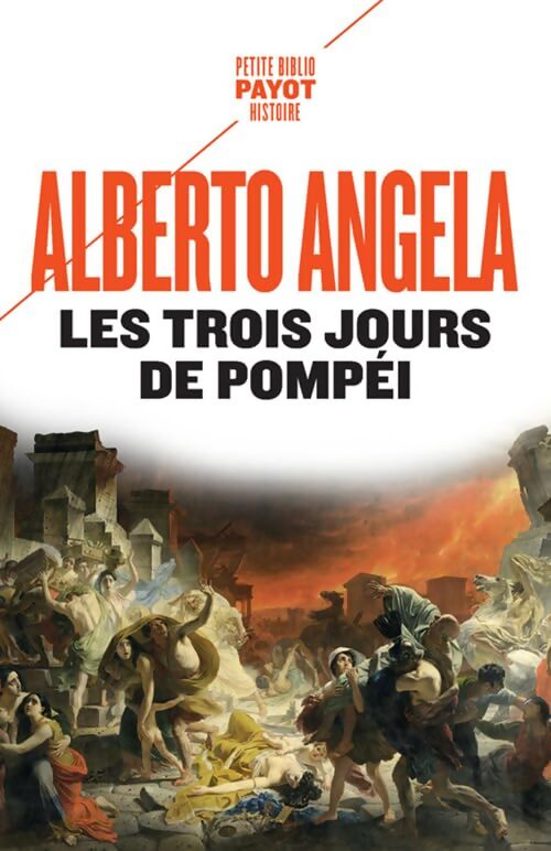 Les trois jours de Pompéi - Alberto Angela - Livre