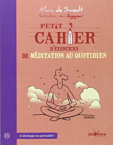 Méditation au quotidien - Marc Smedt (De) - Livre