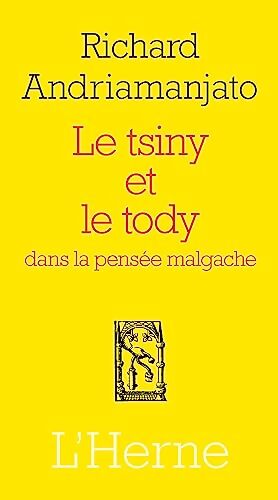 Tsiny et tody pour la pensée malgache - Andriamanjato Richard - Livre