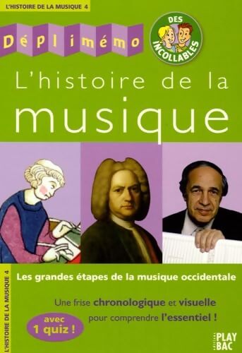 L'histoire de la musique : Les grandes étapes de la musique occidentale - Collectif - Livre