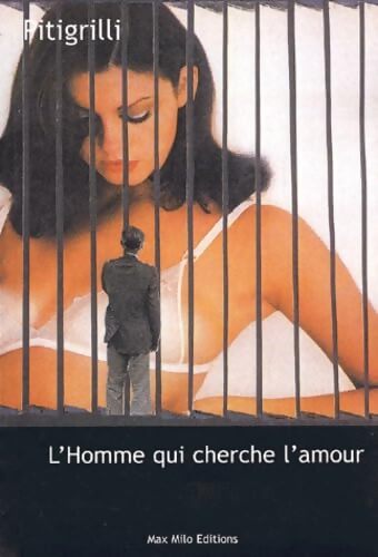 L'homme qui cherche l'amour - Pitigrilli - Livre
