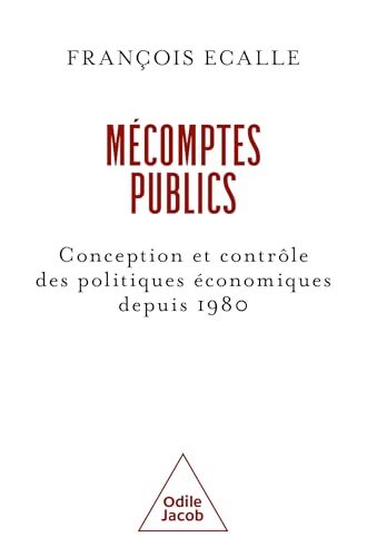 Mécomptes publics : Réflexions sur les politiques publiques - François Ecalle - Livre