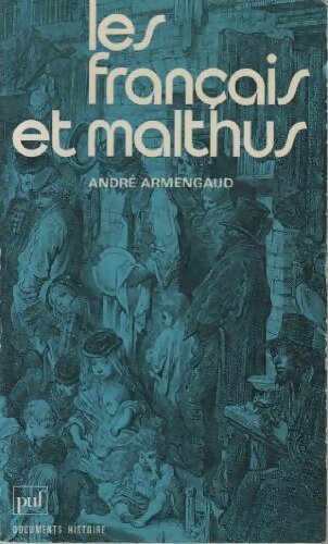 Les français et Malthus - André Armengaud - Livre