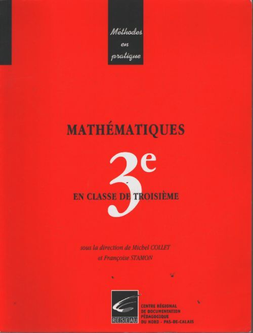 Mathématiques sen classe de troisième - Collet - Livre