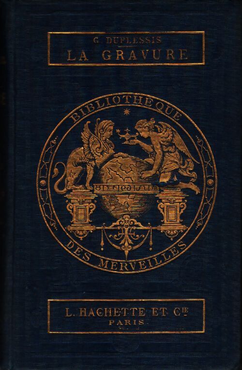 La gravure - Georges Duplessis - Livre
