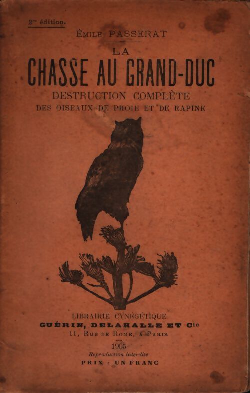 La chasse au grand-duc - Émile Passerat - Livre