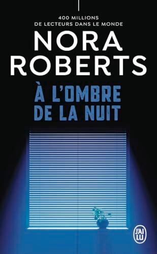 À l'ombre de la nuit - Nora Roberts - Livre