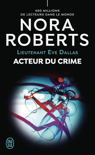 Acteur du crime - Nora Roberts - Livre