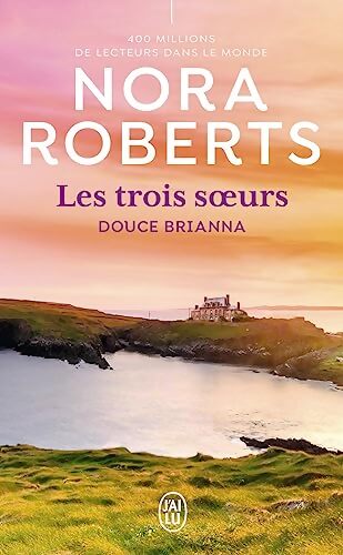 Douce Brianna - Nora Roberts - Livre