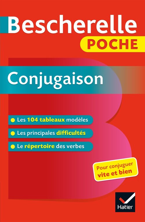 Bescherelle - Conjugaison  : L'essentiel de la conjugaison française - Collectif - Livre