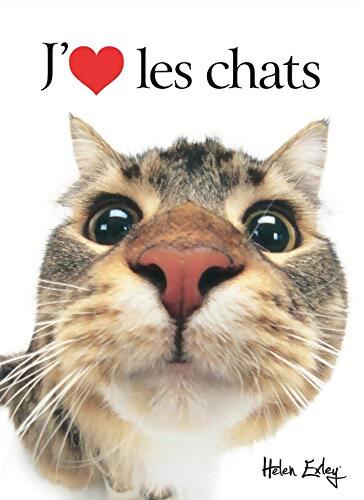 J'adore les chats - Helen Exley - Livre