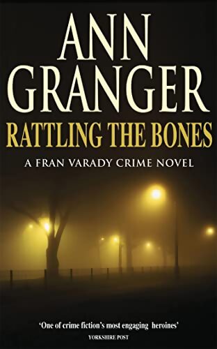 Rattling the Bones  : An thrilling London crime novel - Ann Granger - Livre