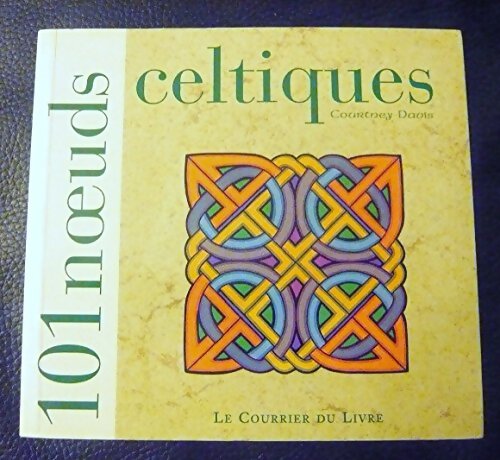 101 noeuds celtiques - Davis Courtney - Livre
