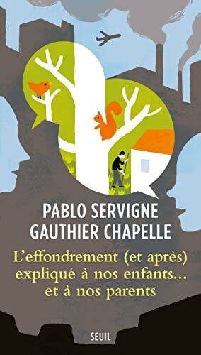 L'Effondrement  expliqué à nos enfants... Et à nos parents - Gauthier Chapelle - Livre