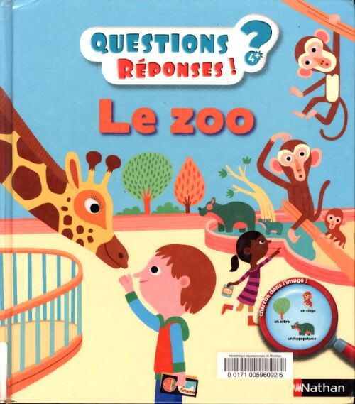 Le zoo - Questions/Réponses - doc dès 5 ans - Delphine Godard - Livre