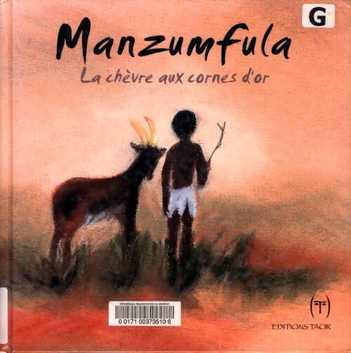 Manzumfula : La chèvre aux cornes d'or - Charlotte Tommy-Martin - Livre