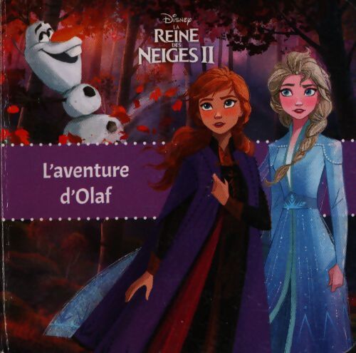 La reine des neiges 2 : L'aventure d'Olaf - Disney - Livre