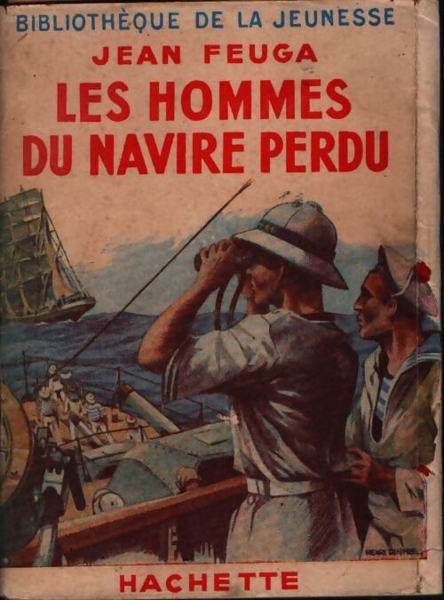 Les hommes du navire perdu - Jean Feuga - Livre