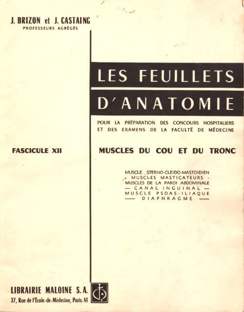 Les feuillets d'anatomie fascicule xii : Muscles du cou et du tronc - J. Brizon - Livre