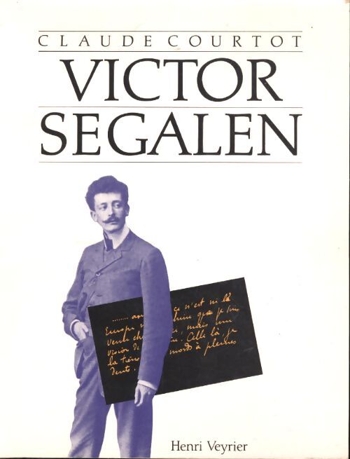 Victor segalen - Claude Courtot - Livre