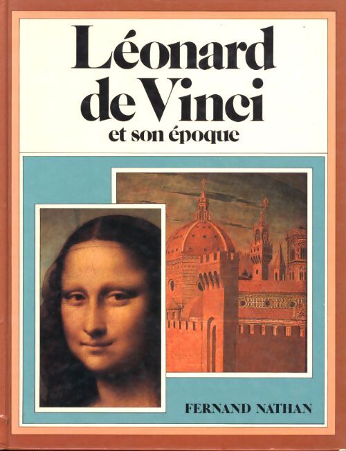 Léonard de vinci et son époque - Paul Alexandre - Livre