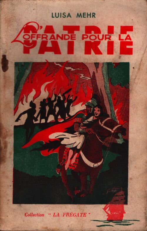 L'offrande pour la patrie - Luisa Mehr - Livre