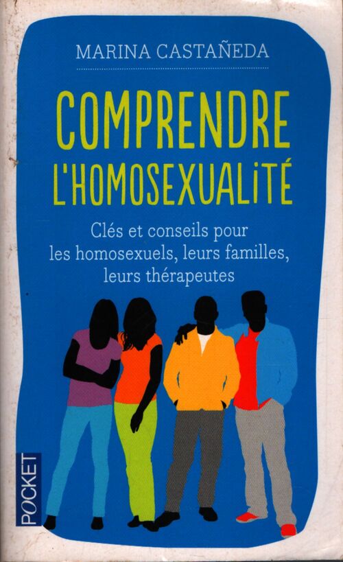 Comprendre l'homosexualité - Marina Castaneda - Livre