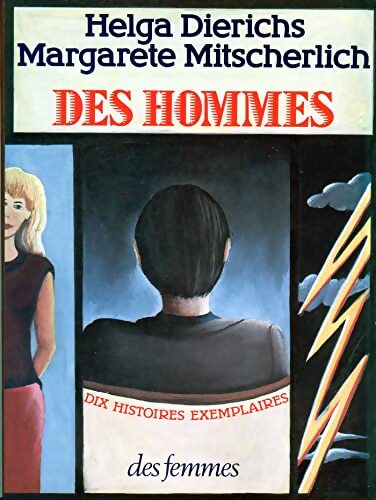 Des hommes : Dix histoires exemplaires - Helga Dierichs - Livre