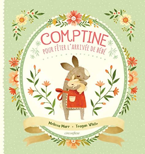 Comptine pour fêter l'arrivée de bébé - Melissa Marr - Livre