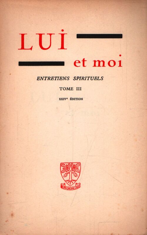 Lui et moi Tome III - Collectif - Livre