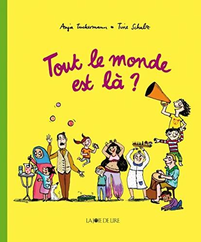 Tout le monde est là ? - Anja Tuckermann - Livre