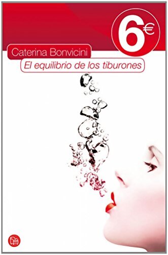 El equilibrio de los tiburones - Caterina Bonvicini - Livre