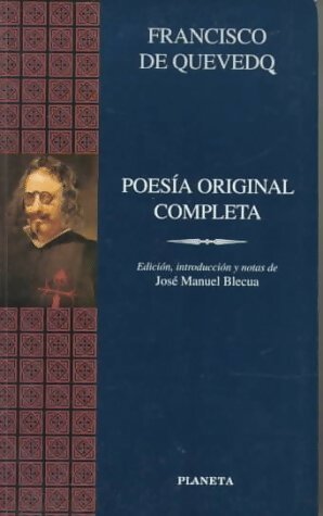 Poesia Original Completa - Francisco De Quevedo - Livre