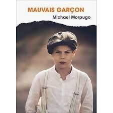 Mauvais garçon - Michael Morpurgo - Livre
