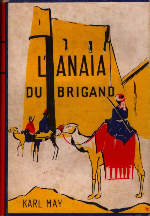 L'anaïa du brigand - Karl May - Livre