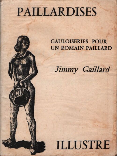 Gauloiseries puor un roman paillard - Jimmy Gaillard - Livre
