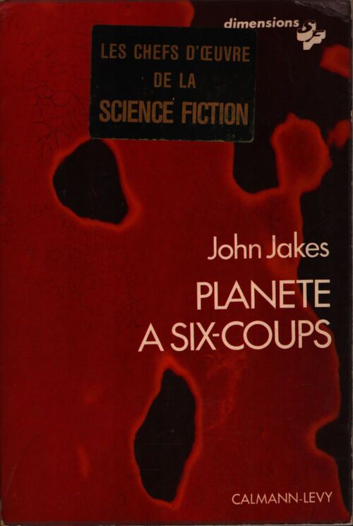Planète à six-coups - John Jakes - Livre