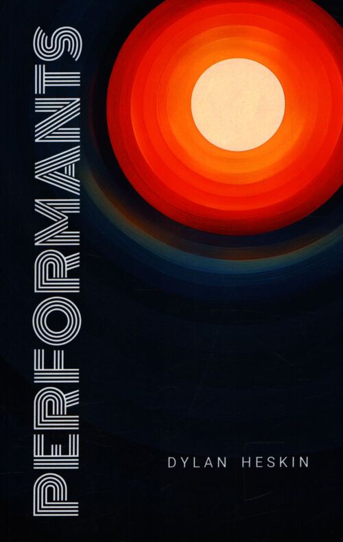 Performants - Dylan Heskin - Livre