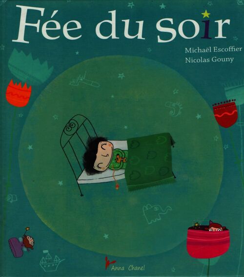 Fée du soir - Michaël Escoffier - Livre