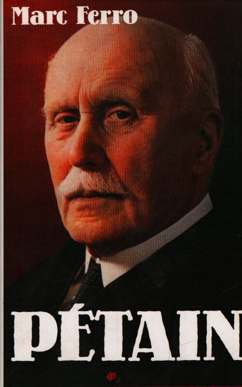 Pétain - Marc Ferro - Livre