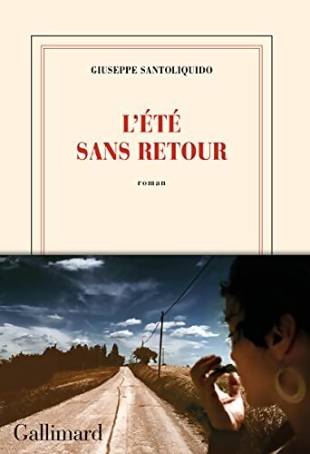 L?été sans retour - Giuseppe Santoliquido - Livre