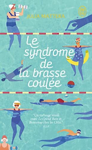 Le syndrome de la brasse coulée - Julia Mattera - Livre
