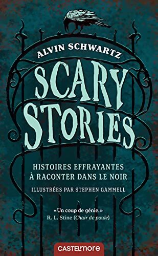 Scary Stories - Histoires effrayantes à raconter dans le noir - Alvin Schwartz - Livre
