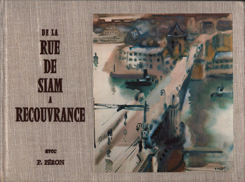 De la rue de Siam à Recouvrance - P Péron - Livre