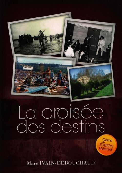 La croisée des destins - Marc Ivain-Debouchaud - Livre